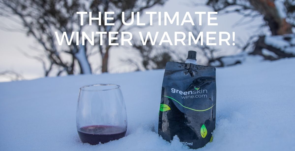 Greenskin Wine Winter Warmer special - SIP AND SAVE snow2